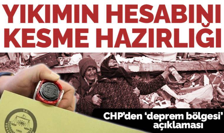 Deprem bölgelerindeki seçmenin ulaşımına dair CHP’den ilk açıklama: 'Sivil toplum kuruluşları ile istişare edeceğiz'