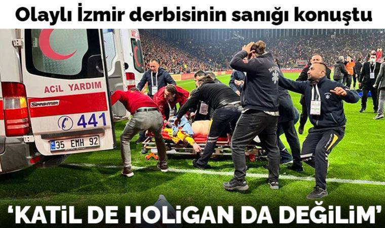 Olaylı Göztepe - Altay derbisinin tutuklu sanığı konuştu: 'Katil de holigan da değilim'
