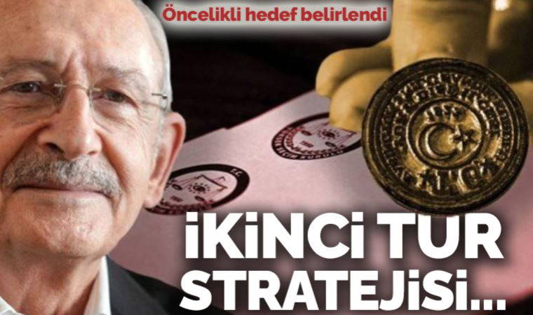 CHP'nin ikinci tur stratejisi belli oldu: Öncelikli hedef medya