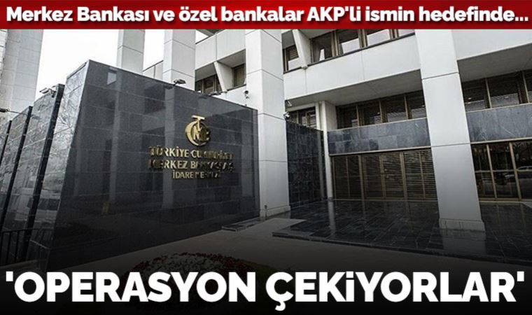 AKP'li Metin Külünk, Merkez Bankası ve özel bankaları hedef aldı: Türkiye’ye operasyon çekiyorlar
