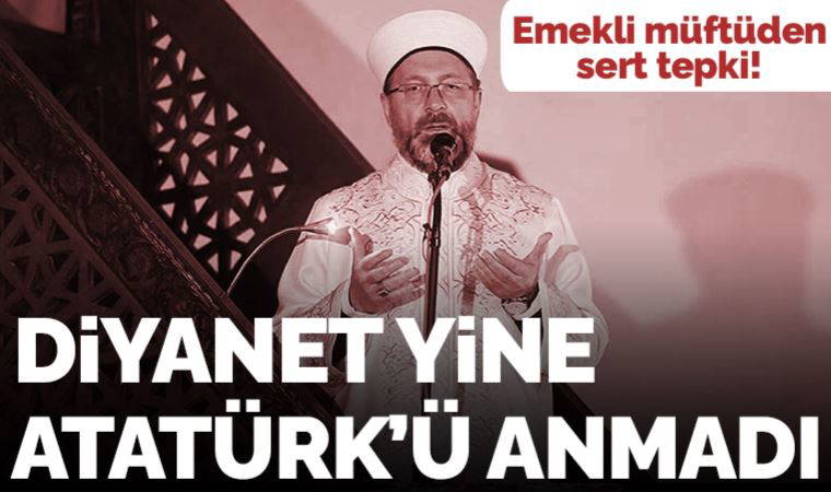 Diyanet yine Atatürk'ü anmadı