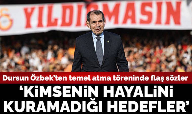 Galatasaray Başkanı Dursun Özbek: 'Kimsenin hayalini kuramadığı hedefler'