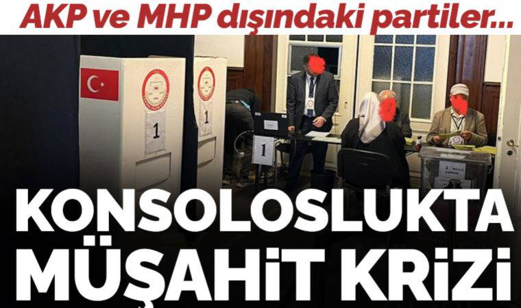 Konsoloslukta müşahit krizi: AKP ve MHP dışındaki partilere izin verilmiyor iddiası