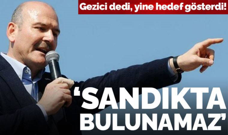 Soylu 'Gezici' dedi, hedefine yine Oy ve Ötesi'ni koydu: 'Sandıklarda böyle bir dernek olamaz'