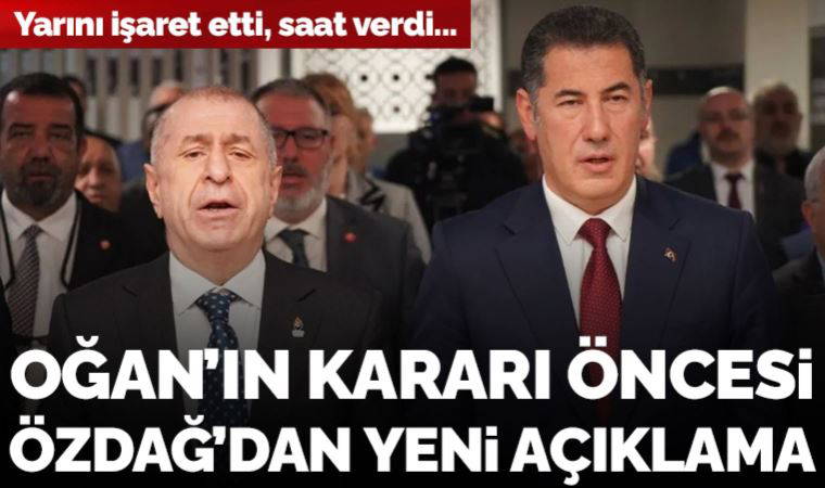 Son dakika... Sinan Oğan'ın kararı öncesi Ümit Özdağ'dan dikkat çeken açıklama: 'Yarın sabah 11.00 civarında...'