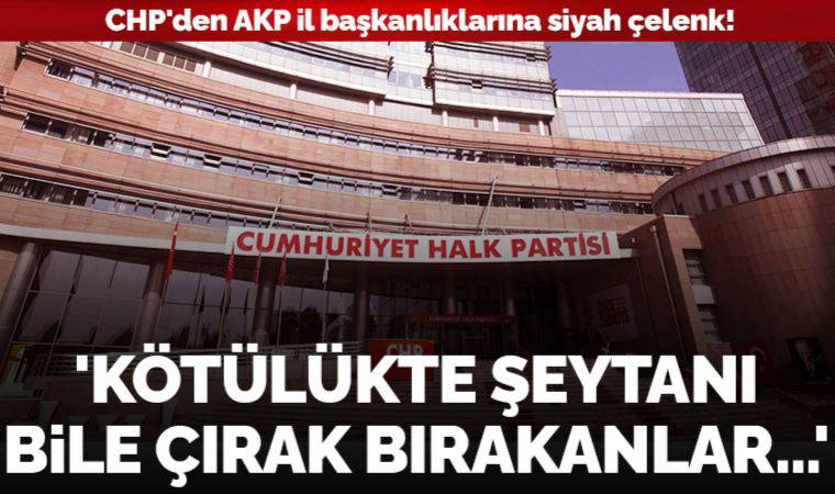 Son dakika... CHP'den 'montaj' tepkisi: AKP il başkanlıklarına siyah çelenk!