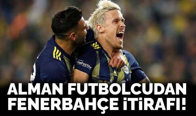 Alman futbolcu Max Kruse'den Fenerbahçe itirafı