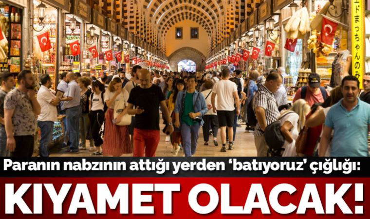 Paranın nabzının attığı yerden ‘batıyoruz’ çığlığı: ‘Seçimden sonra kıyamet olacak’
