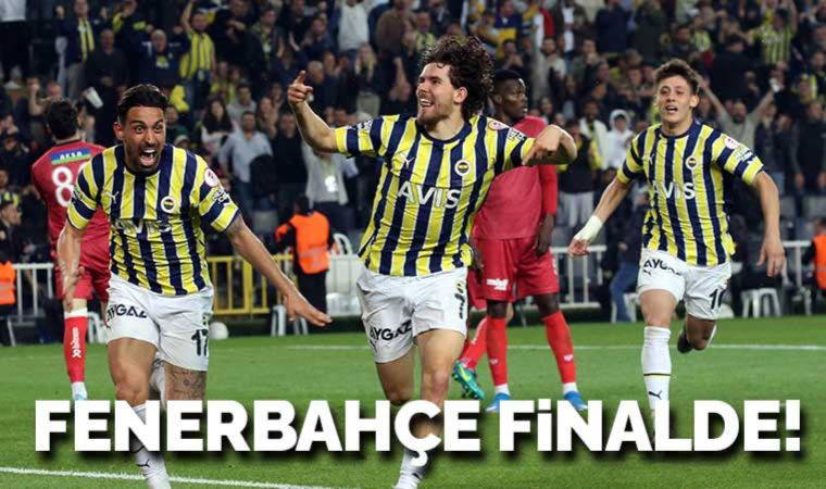 Fenerbahçe, Ziraat Türkiye Kupası'nda finale yükseldi!