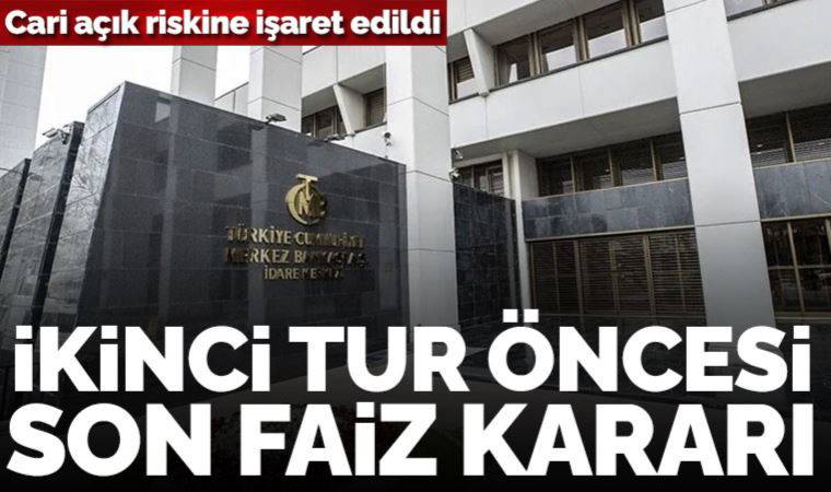 Son Dakika: Merkez Bankası mayıs ayı faiz kararını açıkladı!