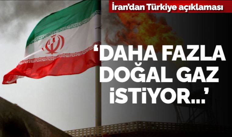 İran'dan Türkiye açıklaması: Türkiye, doğalgaz anlaşmasını yenilemek istiyor