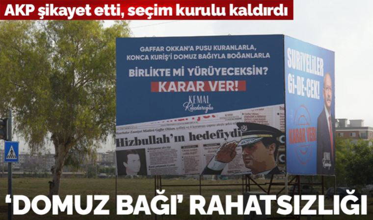 AKP şikâyet etti, seçim kurulu kaldırdı: 'Domuz bağı' rahatsızlığı