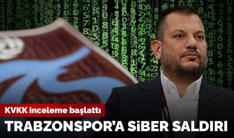 Trabzonspor'dan KVKK'ye siber saldırı nedeniyle veri ihlali bildirimi