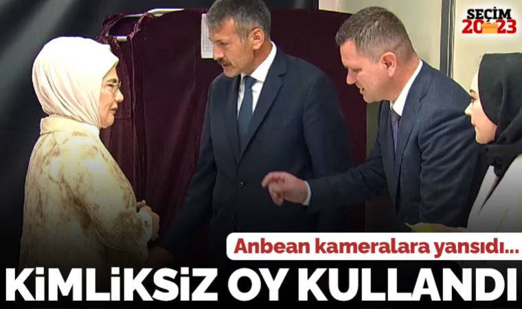 Emine Erdoğan 'kimliksiz' oy kullandı