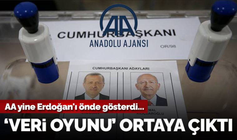 AA yine Erdoğan'ı önde gösterdi: 'Veri oyunu' ortaya çıktı!