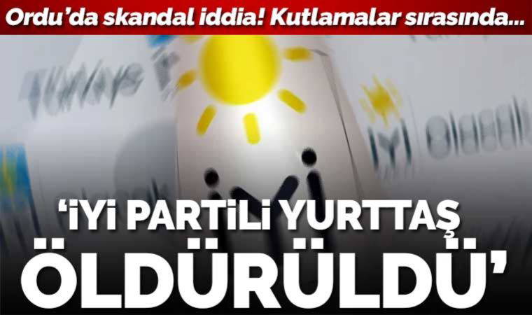 Ordu'da seçim kutlaması sırasında bir yurttaş öldürüldü!