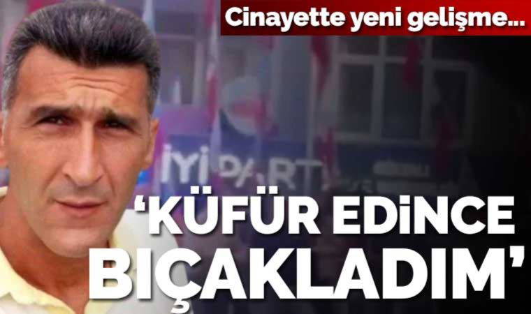 Seçim kutlamaları sırasında öldürülen İYİ Parti üyesi Erhan Kurt'un katil zanlısı tutuklandı
