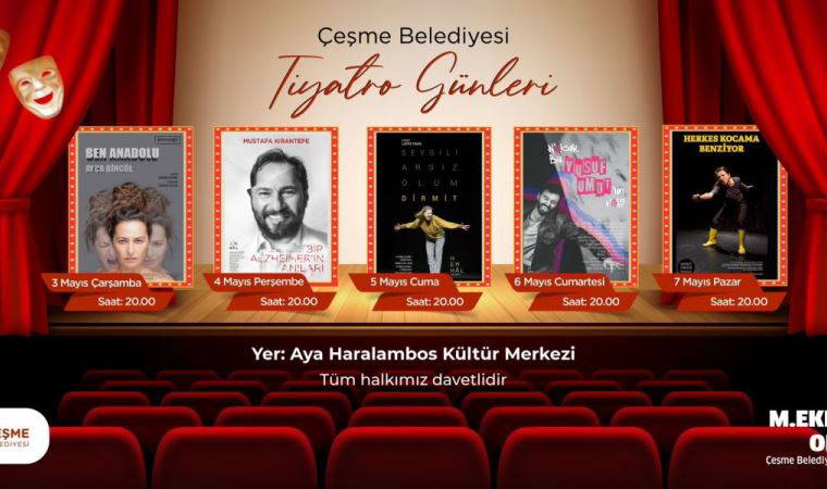 Çeşme Belediyesi Tiyatro Günleri başladı