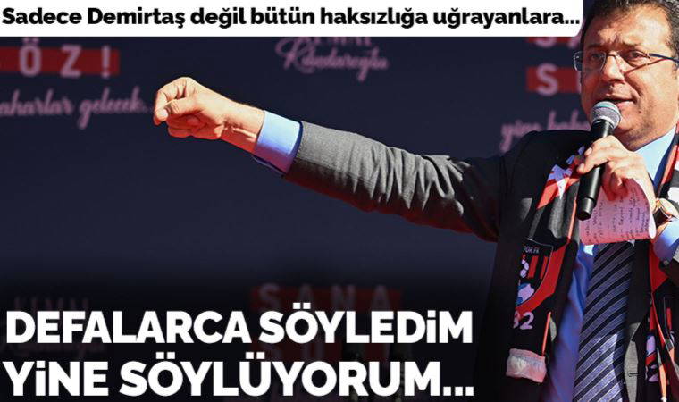 Son Dakika... İmamoğlu Adıyaman'da: Sadece Demirtaş değil bütün haksızlığa uğrayanlara...