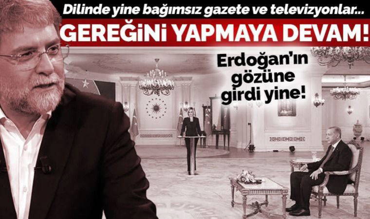 'Gereğini yapan' Ahmet Hakan'ın dilinde yine bağımsız gazete ve televizyonlar!
