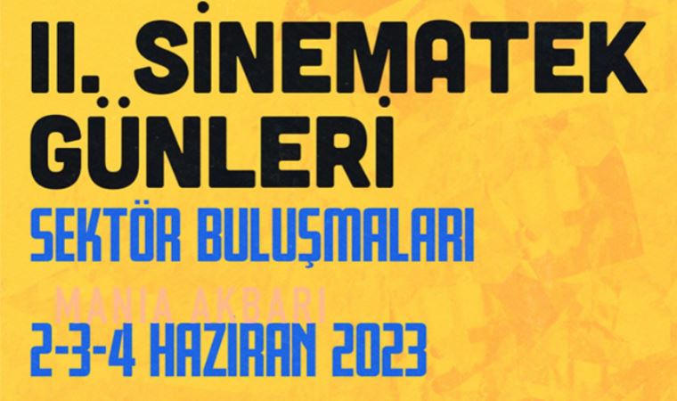 Sinematek Günleri: Sektör Buluşmaları haziran ayında başlıyor