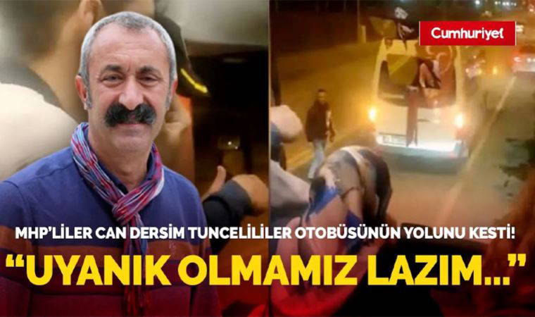 MHP’liler Can Dersim firmasına ait otobüsün yolunu kesti! Komünist Başkan: Bu ne ilk ne de son