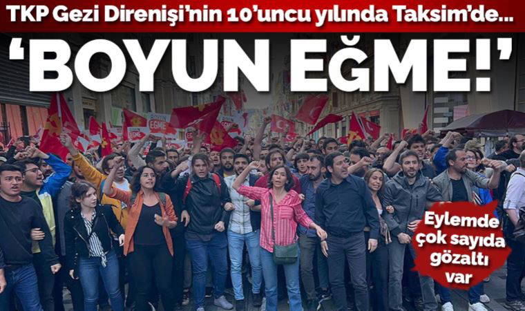 Gezi Direnişi'nin 10. yıldönümü: Boyun eğme, memlekete sahip çık