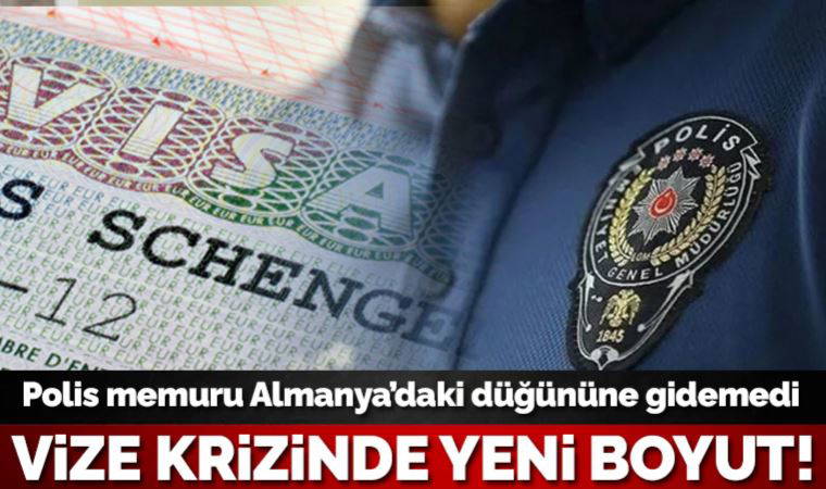 Almanya'da düğünü olan polis memuru Schengen'e takıldı: Annem tören için gitti, ben vazgeçtim
