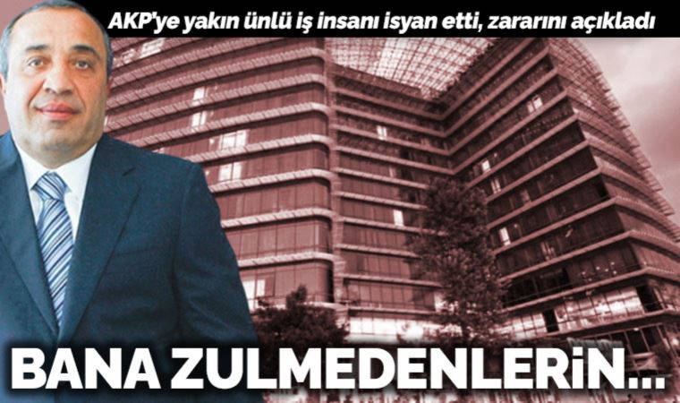 AKP'li iş insanı isyan etti, zararını açıkladı