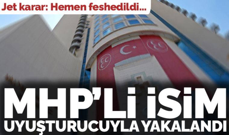 MHP Hizan İlçe Başkanı uyuşturucuyla yakalandı: Yönetim feshedildi