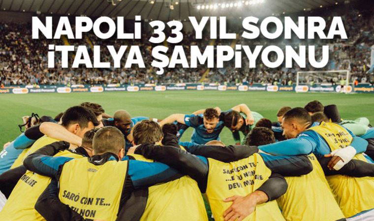 Serie A'da şampiyon 33 yıl sonra Napoli!