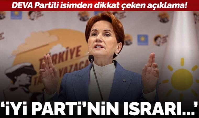 DEVA Partili Ekmen'den dikkat çeken açıklama: 'İYİ Parti'nin ısrarı 15-20 milletvekiline mâl oldu'