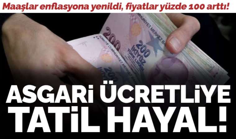 Asgari ücretliye tatil hayal