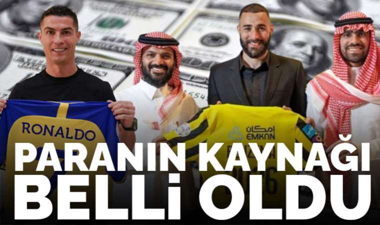 Suudi kulüplerinin parasının kaynağı belli oldu