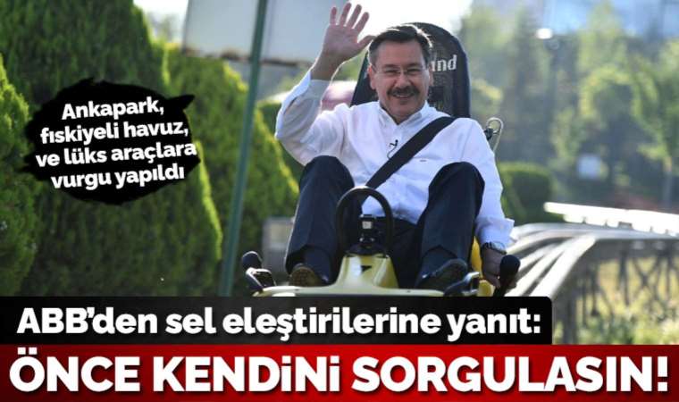 ABB'den 'sel' eleştirilerine yanıt!  Melih Gökçek dönemi işaret edildi: 28 milyar TL altyapıya harcansaydı...