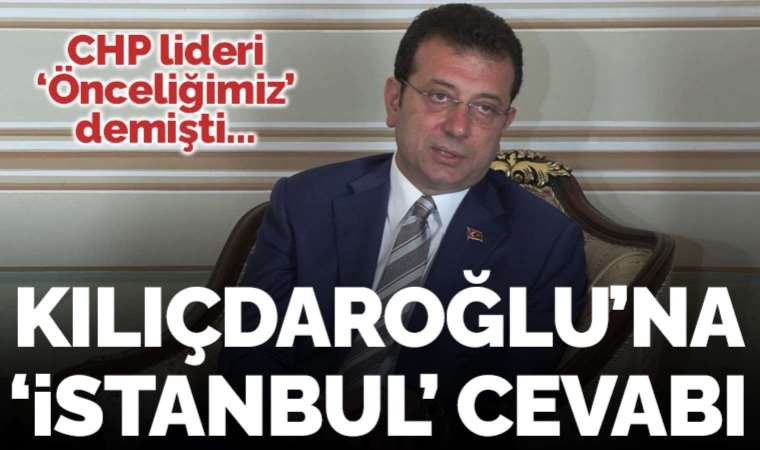İmamoğlu'ndan Kılıçdaroğlu'nun sözlerine yanıt: 'Mesele İstanbul'dan ibaret değil'