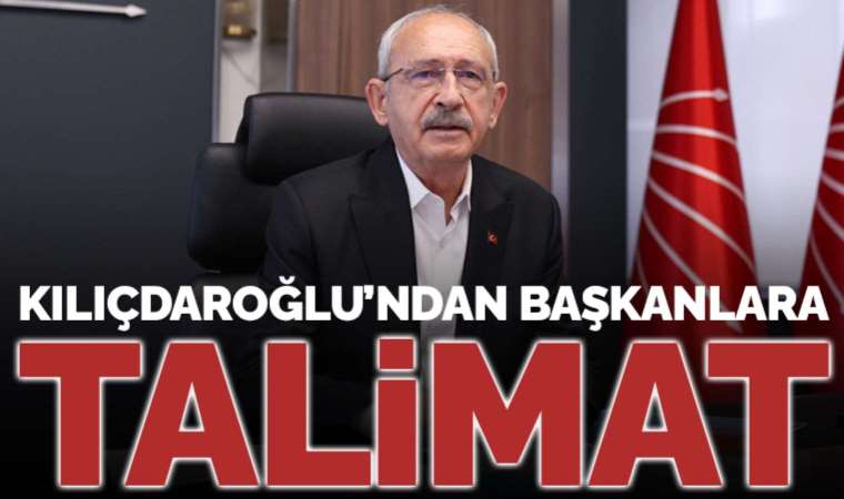 Kılıçdaroğlu'ndan başkanlara: ‘Vatandaşa daha çok dokunun’