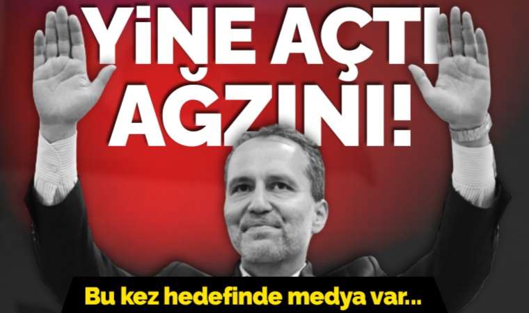 Yeniden Refah Partisi Genel Başkanı Fatih Erbakan'ın hedefinde bu kez medya var