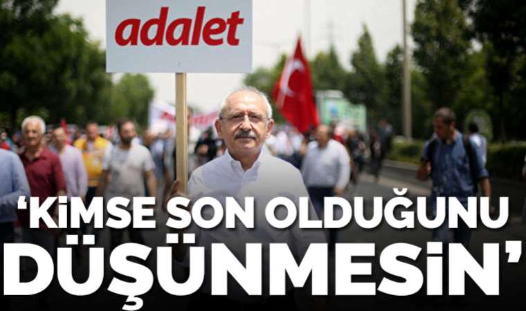 Son dakika... Kılıçdaroğlu'ndan 'Adalet Yürüyüşü' açıklaması: Bu bizim ilk adımımızdı