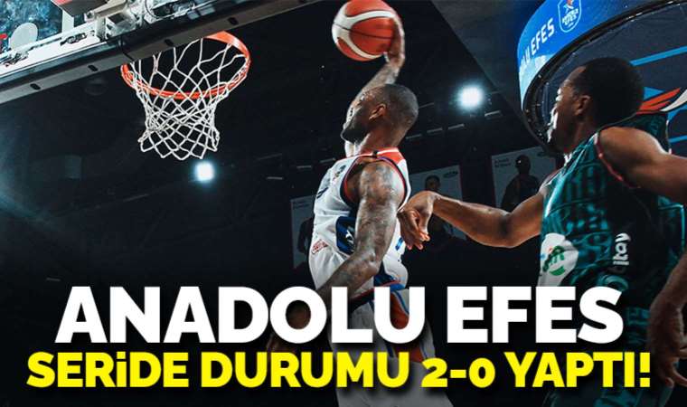 Anadolu Efes seride durumu 2-0 yaptı!