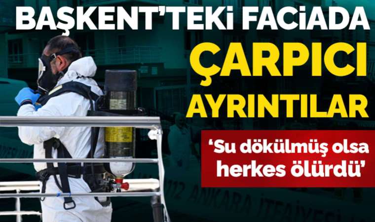 Son Dakika: Ankara'da tarım ilacı faciası: 2 ölü, 1'i ağır 10 yaralı