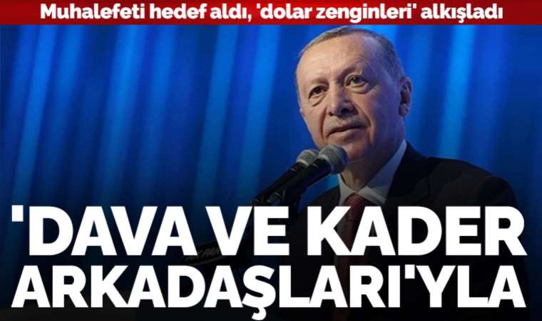 Erdoğan ihracatçılar buluşmasında: Muhalefeti hedef aldı, 'dolar zenginleri' alkışladı!