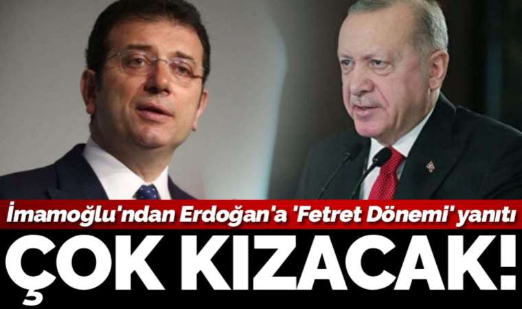 İmamoğlu'ndan Erdoğan'a 'Fetret Dönemi' yanıtı: Anlıyorum ki sizi bunalıma soktuk