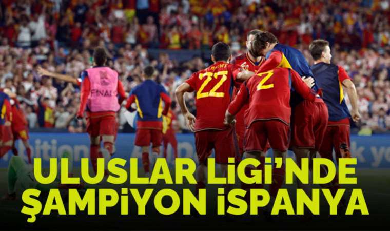 Son Dakika: UEFA Uluslar Ligi şampiyon İspanya!