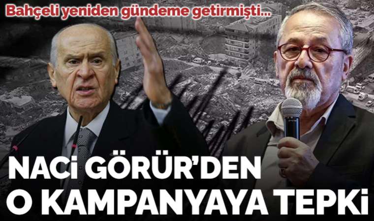 Devlet Bahçeli yeniden gündeme getirmişti: Naci Görür'den '100 il, bin ilçe' kampanyasına tepki