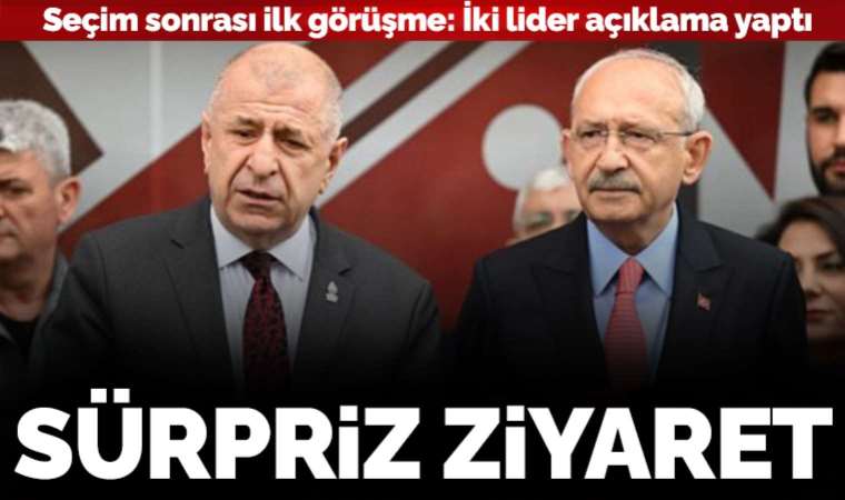 Son Dakika: Ümit Özdağ'dan Kemal Kılıçdaroğlu'na sürpriz ziyaret