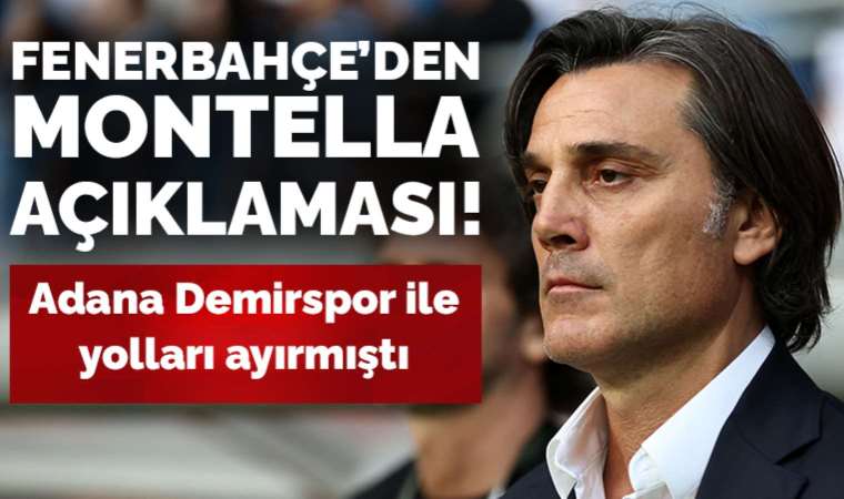 Fenerbahçe'den Vincenzo Montella açıklaması