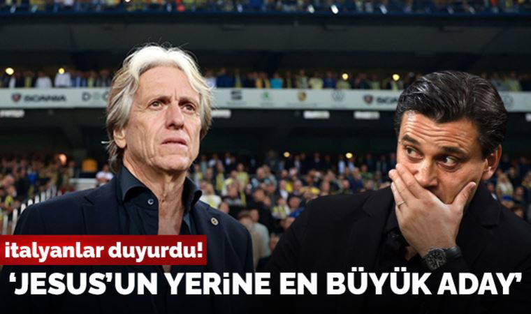 İtalyanlar duyurdu: 'Jorge Jesus yerine Vincenzo Montella'