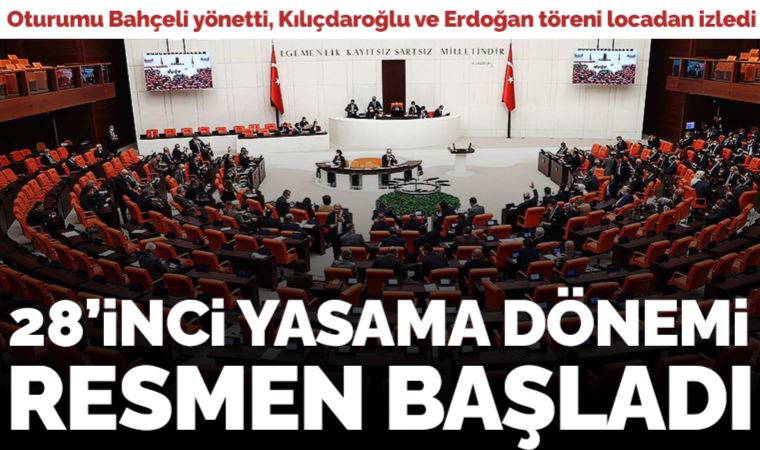 TBMM 28'inci Yasama Dönemi başladı: Vekiller yemin ediyor