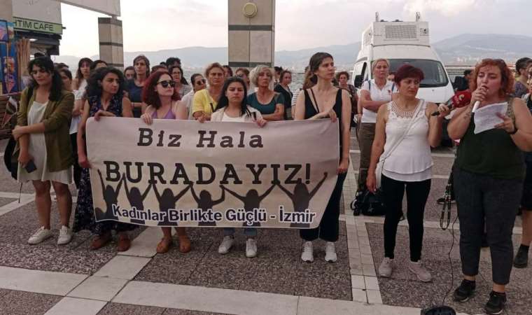İzmirli kadınlarda 6284 sayılı yasa isyanı: Savunmaya devam edeceğiz
